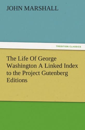 The Life of George Washington