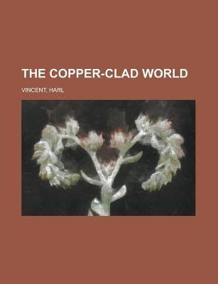 The Copper-Clad World