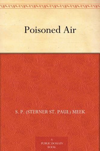 Poisoned Air