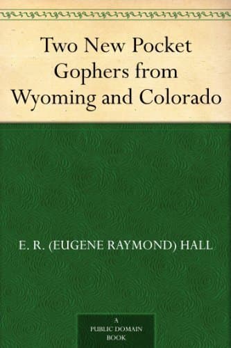 Two New Pocket Gophers from Wyoming and Colorado