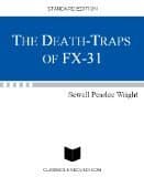 The Death-Traps of Fx-31