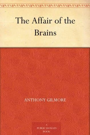 The Affair of the Brains