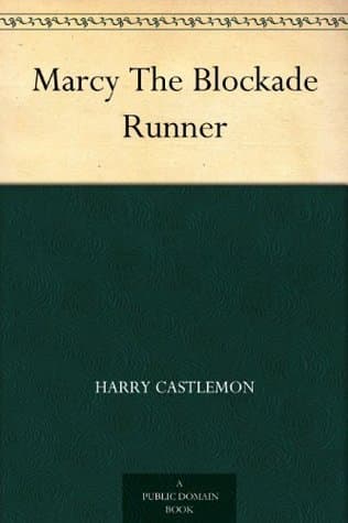 Marcy the Blockade Runner