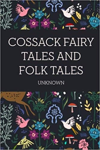 Cossack Fairy Tales and Folk Tales