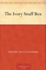 The Ivory Snuff Box