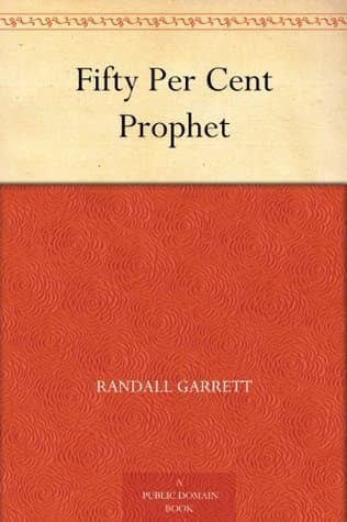 Fifty Per Cent Prophet