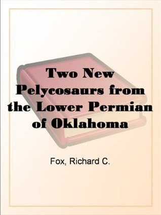 Two New Pelycosaurs from the Lower Permian of Oklahoma