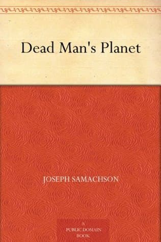 Dead Man's Planet