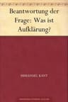 Beantwortung Der Frage: Was Ist Aufklärung?