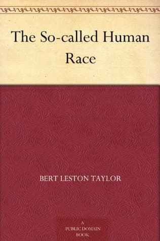 The So-Called Human Race