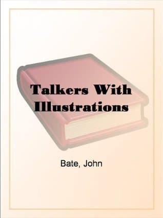 Talkers: With Illustrations