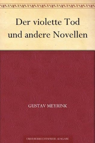 Der Violette Tod, Und Andere Novellen
