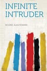 Infinite Intruder
