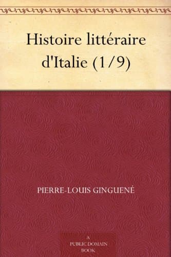 Histoire Littéraire D'italie (1/9)