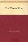 The Venus Trap