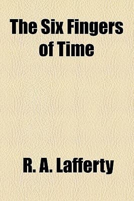 The Six Fingers of Time