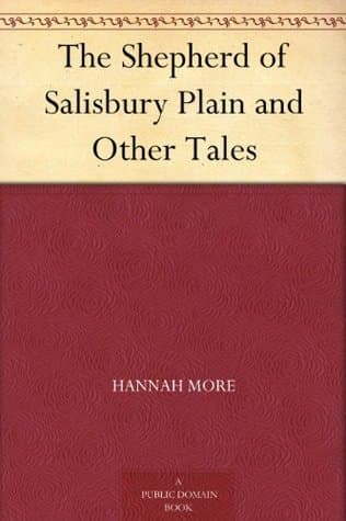 The Shepherd of Salisbury Plain, and Other Tales