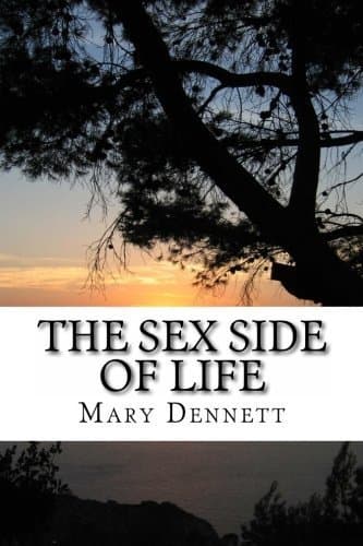 The Sex Side of Life: An Explanation for Young People