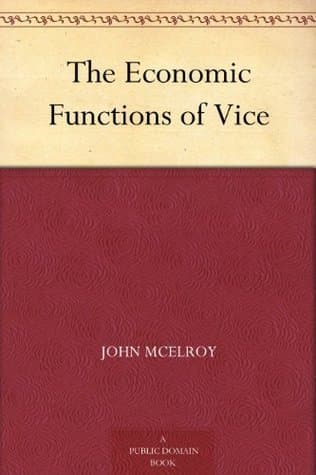 The Economic Functions of Vice