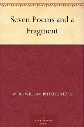 Seven Poems and a Fragment