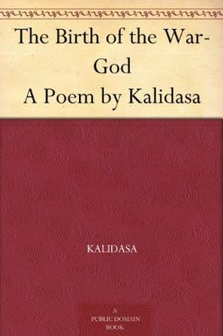 The Birth of the War-God: A Poem by Kálidása