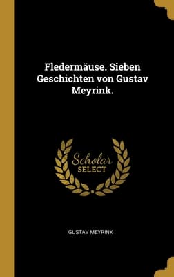 Fledermäuse: Sieben Geschichten