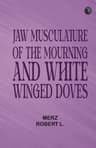 Jaw Musculature of the Mourning and White-Winged Doves