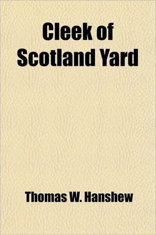 Cleek of Scotland Yard: Detective Stories