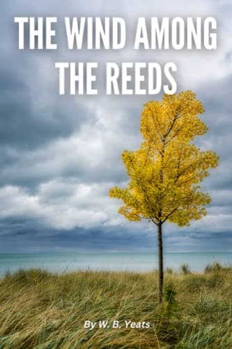 The Wind Among the Reeds