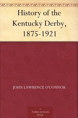 History of the Kentucky Derby, 1875-1921