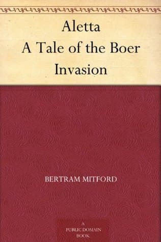 Aletta: A Tale of the Boer Invasion
