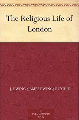 The Religious Life of London
