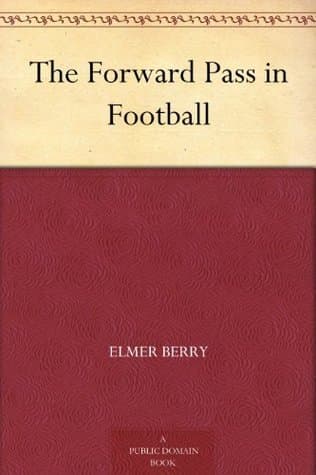 The Forward Pass in Football