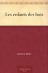 Les Enfants Des Bois