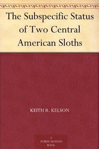 The Subspecific Status of Two Central American Sloths