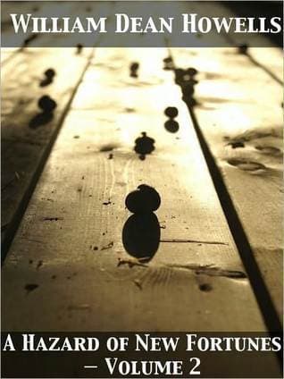 A Hazard of New Fortunes — Volume 2