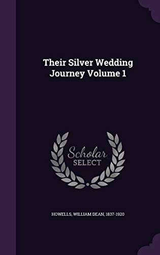 Their Silver Wedding Journey — Volume 1