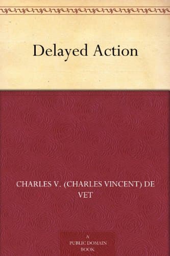 Delayed Action