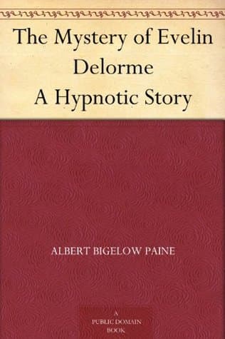 The Mystery of Evelin Delorme: A Hypnotic Story