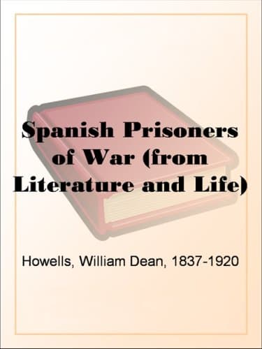 Spanish Prisoners of War (from Literature and Life)