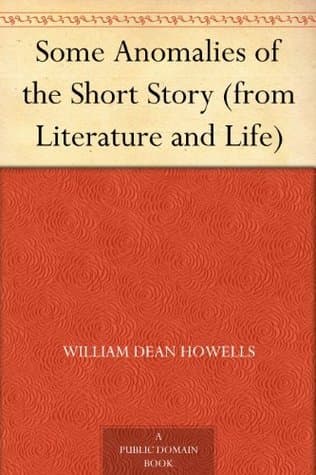 Some Anomalies of the Short Story (from Literature and Life)