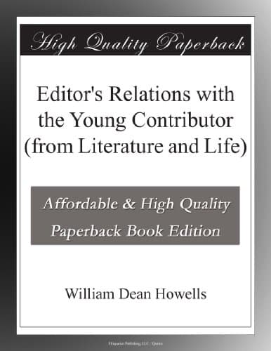 The Editor's Relations with the Young Contributor (from Literature and Life)