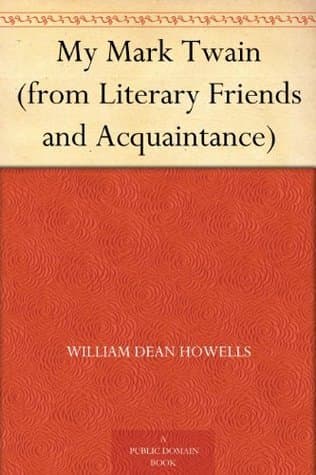 My Mark Twain (from Literary Friends and Acquaintance)
