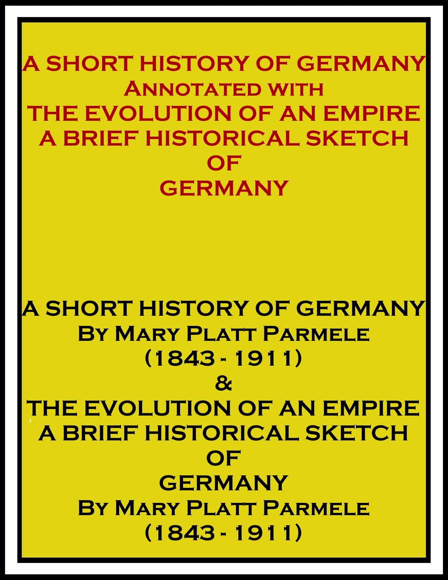 The Evolution of an Empire: A Brief Historical Sketch of Germany