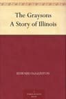 The Graysons: A Story of Illinois