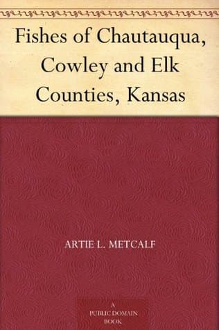 Fishes of Chautauqua, Cowley and Elk Counties, Kansas