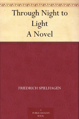Through Night to Light: A Novel