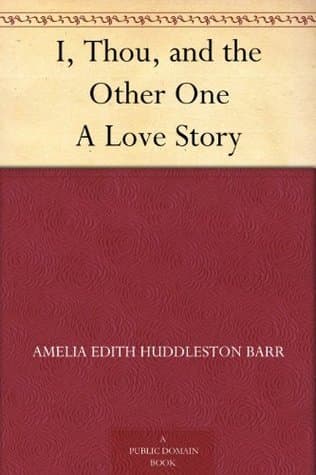 I, Thou, and the Other One: A Love Story