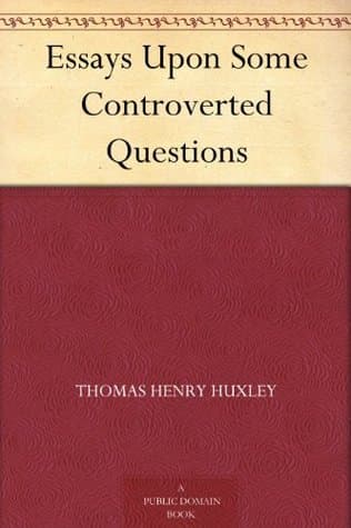 Essays Upon Some Controverted Questions