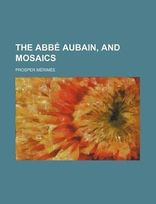 Abbé Aubain and Mosaics